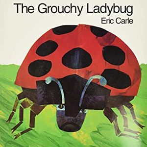 The Grouchy Ladybug - Harper Collins - Paradidático