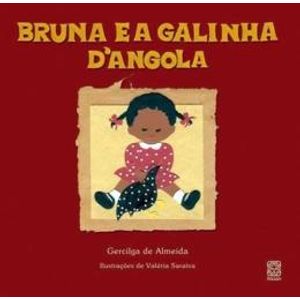 Bruna e a Galinha D´angola - Pallas - Paradidático