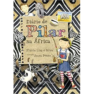 Diário de Pilar na África - Zahar - Paradidático
