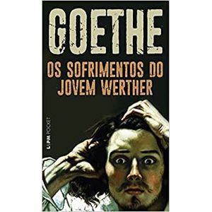 Os sofrimentos do jovem Werther - L&PM - Paradidático