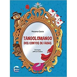 Tangolomango dos Contos de Fadas - Elementar - Paradidático