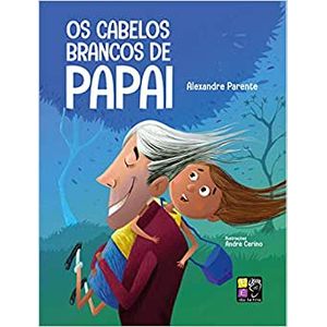 Os Cabelos Brancos de Papai - Pé da Letra - Paradidático