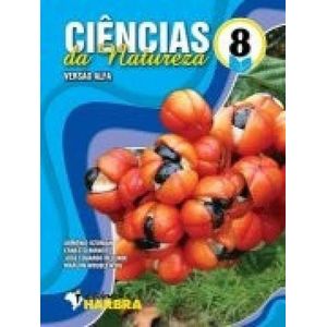 Ciências da Natureza 8º Ano - Versão Alfa - 1ª Edição - Harbra - Didático