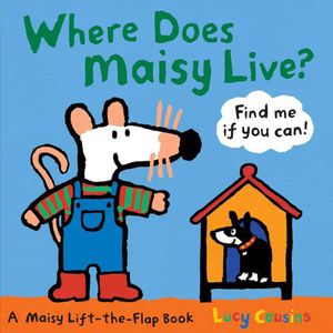 Where Does Maisy Live?: A Maisy Lift-the-Flap - Candlewick - Paradidático