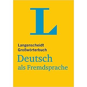 Langenscheidts Großwörterbuch Deutsch als Fremdsprache - Langenscheidt - Langenscheidt