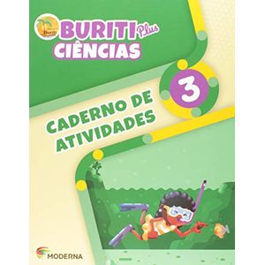 BURITI PLUS CIÊNCIAS 3 CADERNO DE ATIVIDADES - Moderna - Didático