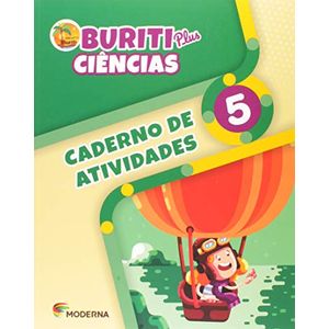 BURITI PLUS CIÊNCIAS 5 CADERNO DE ATIVIDADES - Moderna - Didático