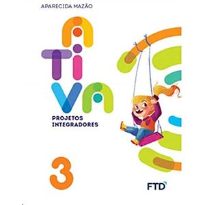 Projetos integradores Volume 3 (Ciências, História - FTD - DIDÁTICO