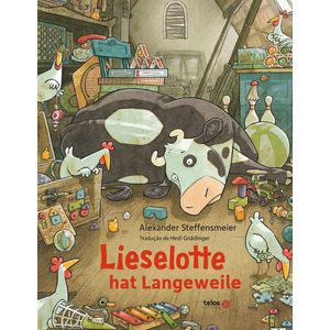 Lieselotte hat Langeweile - Telos