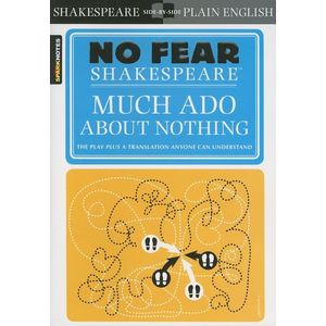 Much Ado about Nothing: No Fear Shakespeare Volume 11 - Sparknotes - Paradidático