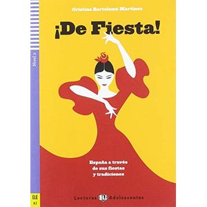 De Fiesta! Espana a traves de sus fiestas y tradiciones + CD - Eli