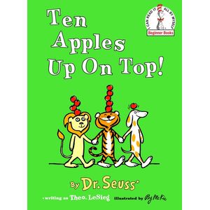 Ten Apples Up on Top! - Random House Books for Young Readers