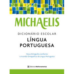 Michaelis dicionário escolar língua portuguesa - Melhoramentos