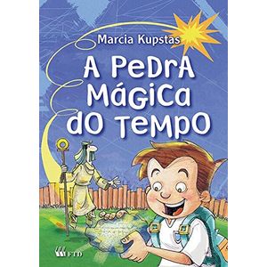 A Pedra Mágica Do Tempo (Em Portuguese do Brasil) - FTD (PARADIDATICOS)