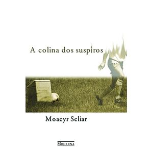 A Colina Dos Suspiros - Luso Brazilian Books