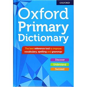 Oxford Primary Dictionary - Oxford University Press España, S.A.
