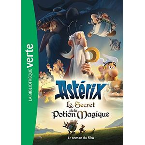 Astérix, le secret de la potion magique - Le roman du film (Films BB Verte 8-10 (0)) (French Edition) - HACHETTE JEUN.