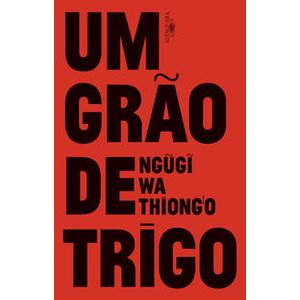 Um grão de trigo - Alfaguara