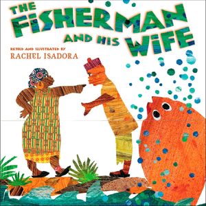 Fisherman and His Wife - G.P. Putnam's Sons Books for Young Readers