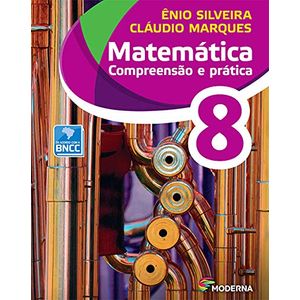 Matemática Compreensão e Prática 8º Ano - Moderna - didático - 6ª edição