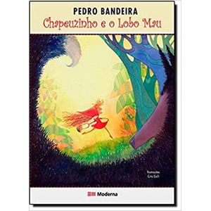 Chapeuzinho e o Lobo Mau - Moderna - Paradidático