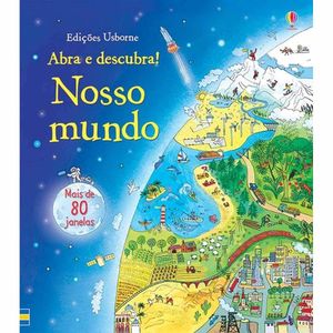 Nosso Mundo: Abra e Descubra! - Usborne - Pardidático ISBN 9781409591764