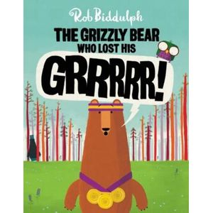 The Grizzly Bear Who Lost His Grrrrr! - Paradidático