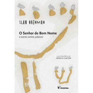 Senhor Do Bom Nome E Outros Mitos Judaicos - Moderna - paradidático