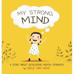 My Strong Mind: A story about developing Mental Strength - Truebridges Media - Paradidático