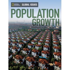 GLOBAL ISSUES: POPULATION GROWTH - ED. NATIONAL GEOGRAPHIC LEARNING ISBN 9780736297806