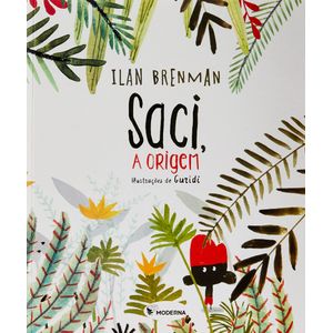 Saci, a origem - Moderna - paradidático