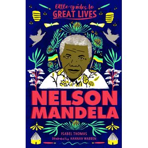 Little Guides to Great Lives: Nelson Mandela - Laurence King Publishing - Paradidático