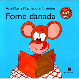 Fome Danada - Moderna - Paradidático