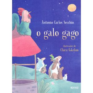 Galo Gago, O - Editora Rocco Ltda - Paradidático