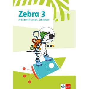 Zebra 3. Arbeitsheft Lesen/Schreiben Klasse 3 - Klett Ernst /Schulbuch