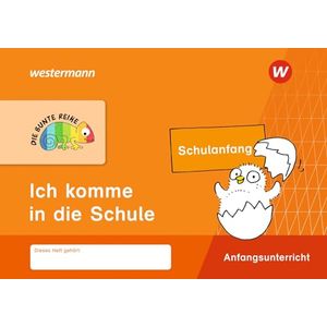 Die Bunte Reihe - Deutsch. Ich Komme In Die Schule - Westermann Schulbuch