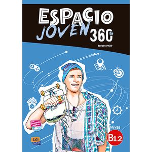 Espacio Joven 360º B1.2 -español Excelente Pack Básico Alumno + Servicios Sello Español Excelente