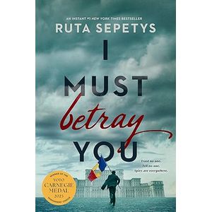 I Must Betray You - Philomel Books