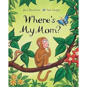Where's My Mom? - Dial Books