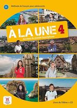 À la une - Livre de L'élève + CD - B1: Livre de l'eleve + CD audio 4 (B1)-1757105675976