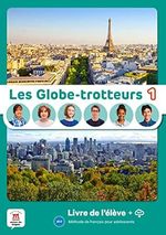 Les Globe-trotteurs 1 Livre de l'élève: methode de français-1757105870359