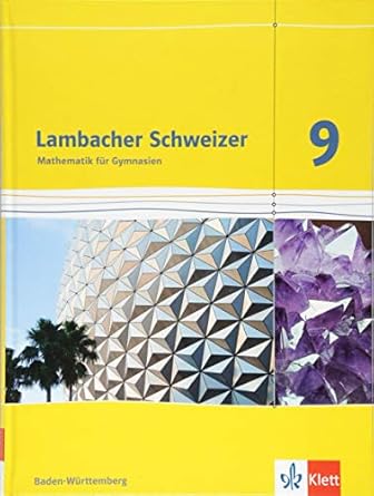 Lambacher Schweizer Mathematik 9. Schülerbuch Klasse 9. Ausgabe Baden-Württemberg-1757354012015